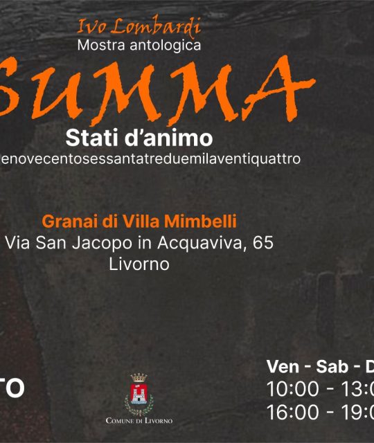 Dal 6 luglio a Livorno “Summa. Stati d’animo” la grande mostra di Ivo Lombardi ai Granai di Villa Mimbelli
